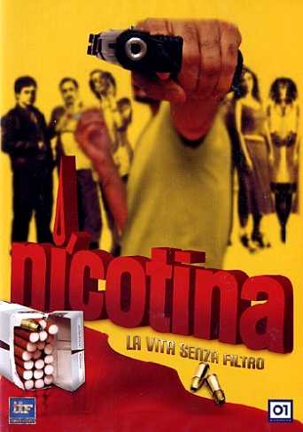 Nicotina – La vita senza filtro (2003)
