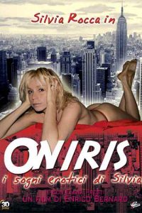 Oniris – I Sogni Erotici di Silvia (2007)