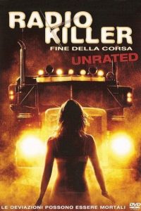 Radio killer 2 – Fine della corsa [HD] (2008)
