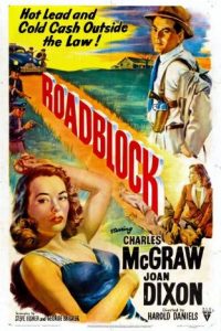 Roadblock [B/N] [Sub-ITA] (1951)