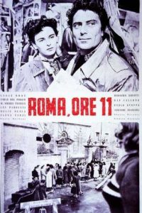 Roma ore 11 [B/N] (1952)