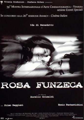 Rosa Funzeca [B/N] (2002)