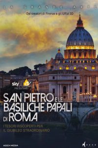 San Pietro e le Basiliche papali di Roma [HD] (2016)
