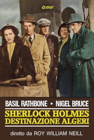 Sherlock Holmes – Destinazione Algeri [B/N] [HD] (1945)