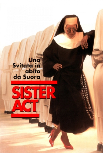 Sister Act – Una svitata in abito da suora [HD] (1992)