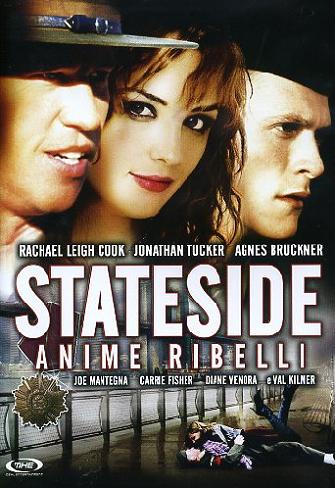 Stateside – Anime ribelli (2004)
