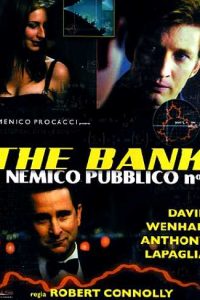 The Bank – Il nemico pubblico n.1 (2001)