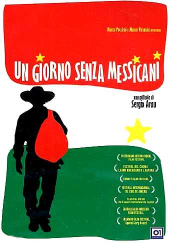 Un giorno senza messicani (2004)