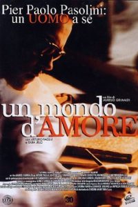 Un mondo d’amore [B/N] (2002)