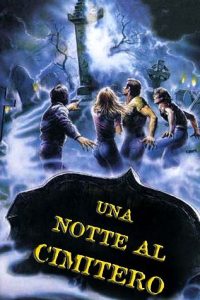 Una notte al cimitero (1987)