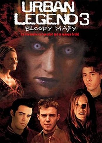 Urban Legend 3 – Bloody Mary (2005)