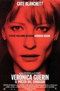 Veronica Guerin – Il prezzo del coraggio [HD] (2003)