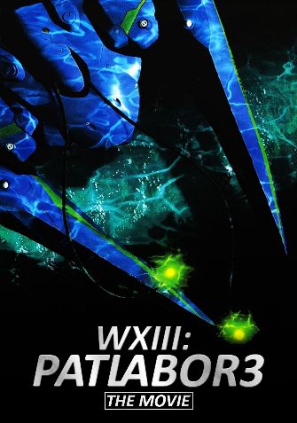 WXIII – Patlabor: The Movie 3 [Sub-ITA] [HD] (2002)