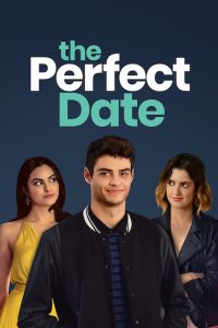 The Perfect Date [HD] (2019)