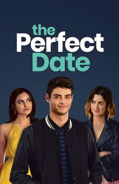 The Perfect Date [HD] (2019)