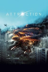 Attraction [HD] (2017)