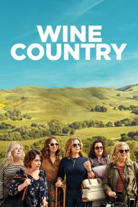 Wine Country [HD] (2019)