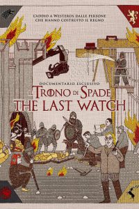 Il trono di spade: The Last Watch [HD] (2019)