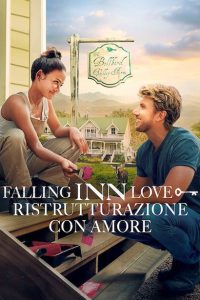 Falling Inn Love – Ristrutturazione con amore [HD] (2019)