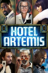 Hotel Artemis [HD] (2019)