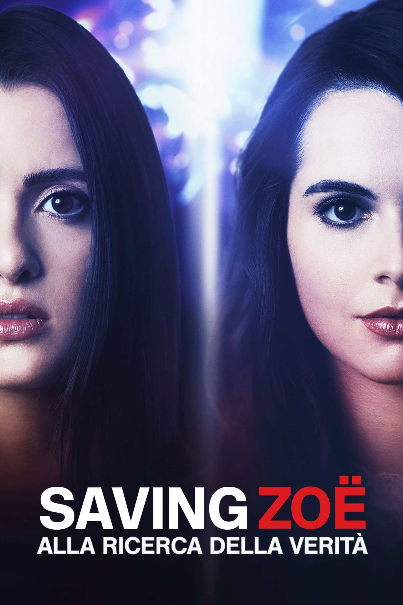 Saving Zoë – Alla ricerca della verità [HD] (2019)