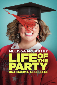 Life of the Party – Una mamma al college [HD] (2018)