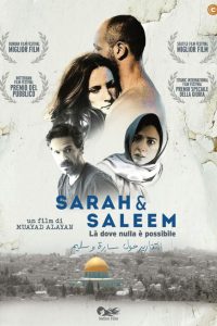 Sarah & Saleem – Là dove nulla è possibile (2019)