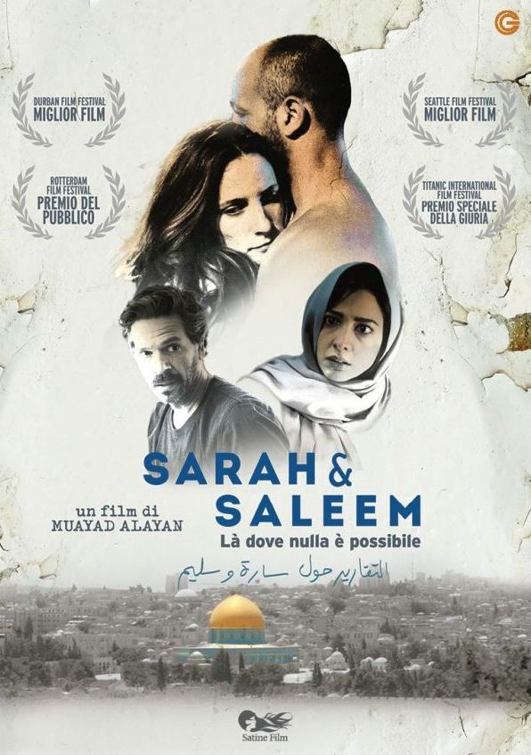 Sarah & Saleem – Là dove nulla è possibile (2019)