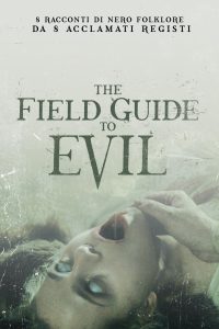 The Field Guide to Evil [HD] (2019)