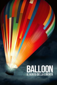 Balloon – Il vento della libertà [HD] (2018)