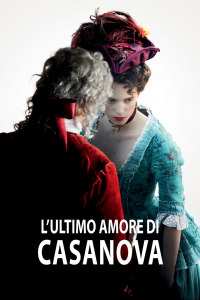 L’ultimo amore di Casanova [HD] (2019)