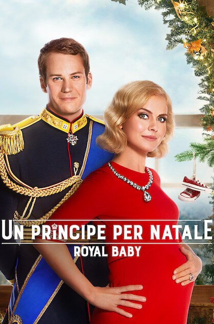 Un principe per Natale: Royal Baby [HD] (2019)