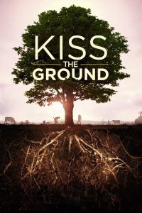 Kiss the Ground [Sub-ITA] [HD] (2020)