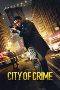City of Crime [HD] (2020)