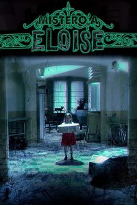 Mistero a Eloise [HD] (2017)