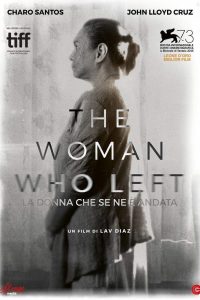 The Woman Who Left – La donna che se ne è andata [B/N] [Sub-ITA] [HD] (2017)
