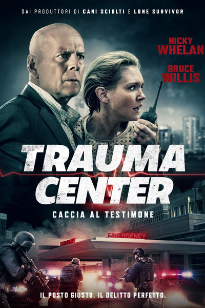 Trauma Center – Caccia al testimone [HD] (2019)