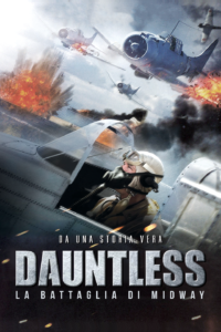 Dauntless – La battaglia di Midway [HD] (2019)
