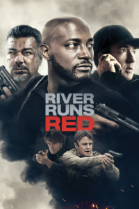 River Runs Red [HD] (2018)