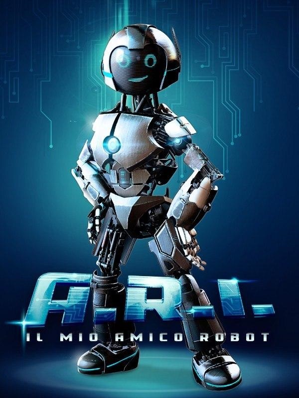 A.R.I. – Il mio amico robot [HD] (2020)