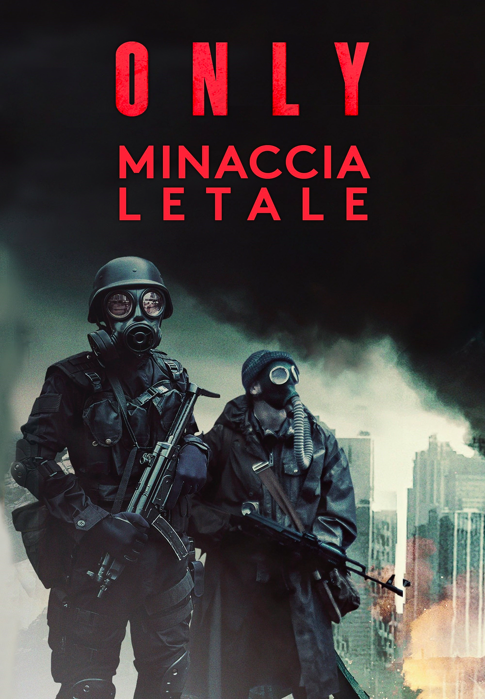 Only – Minaccia letale [HD] (2019)