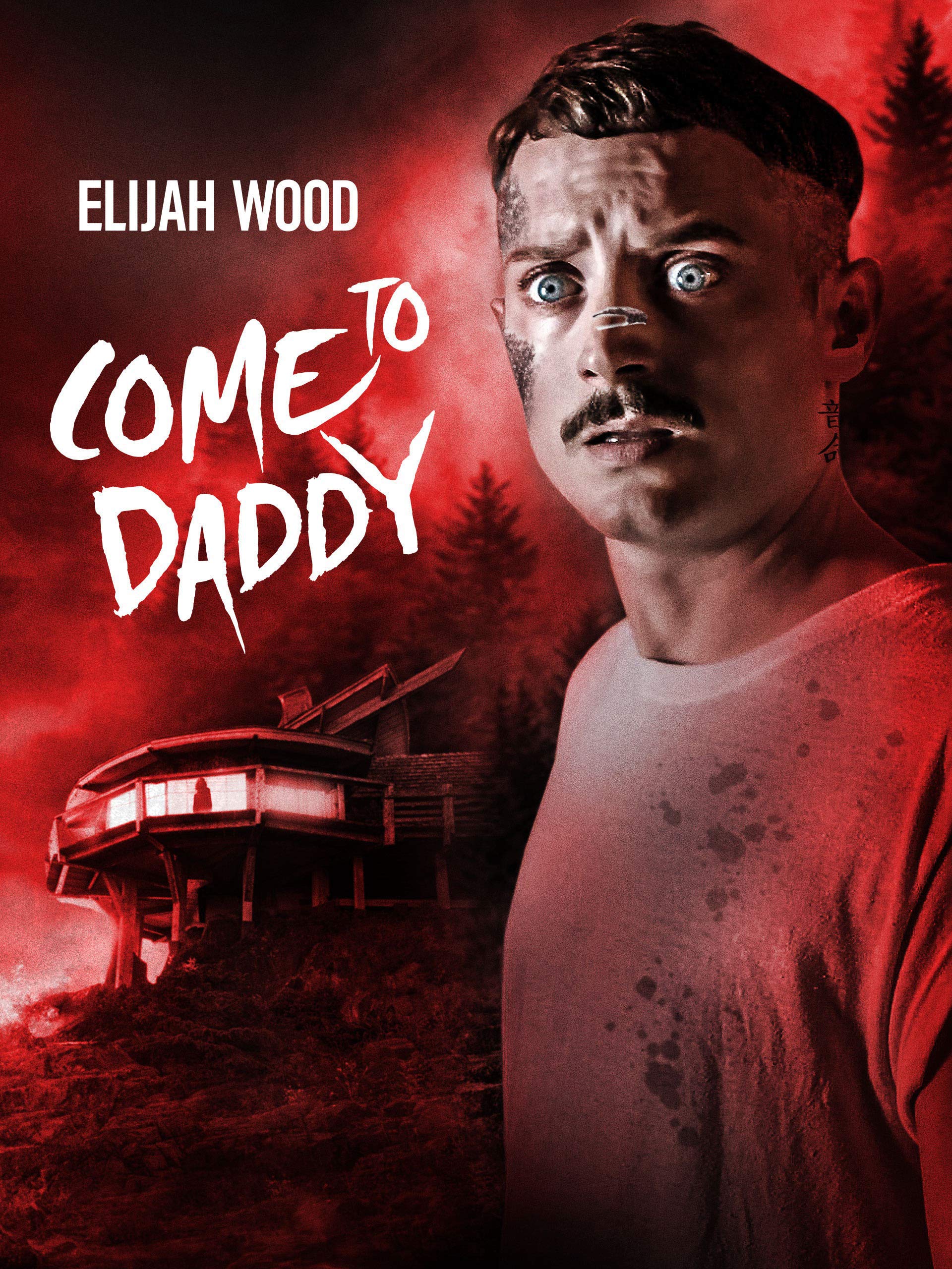 Come to Daddy [HD] (2019)