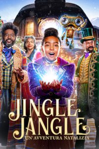 Jingle Jangle: Un’avventura natalizia [HD] (2020)