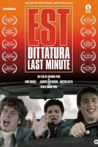 EST – Dittatura Last Minute [HD] (2020)