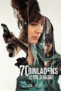 70 Binladens – Le iene di Bilbao [HD] (2018)