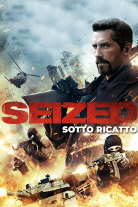 Seized – Sotto ricatto [HD] (2020)