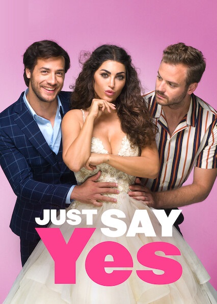 Just Say Yes [HD] (2021)