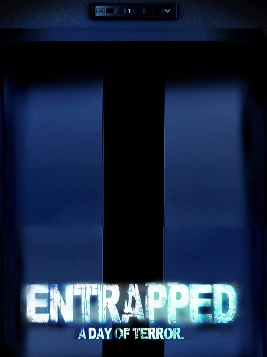 Entrapped: A Day of Terror [HD] (2019)