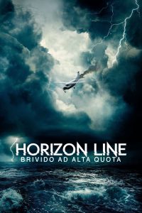 Horizon Line – Brivido ad alta quota [HD] (2020)