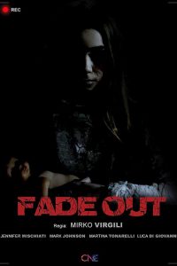 Fade Out [HD] (2021)